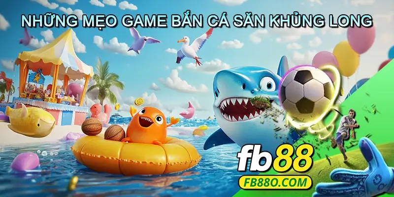 Những Mẹo Game Bắn Cá Săn Khủng Long